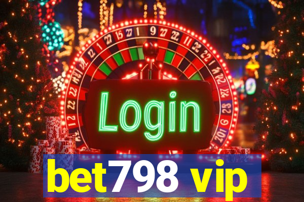 bet798 vip